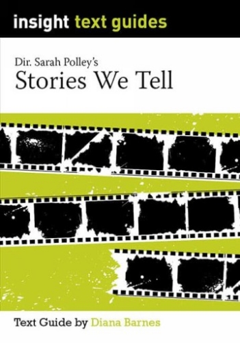 Insight Text Guide: Stories We Tell